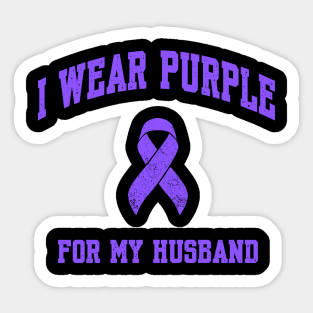 I Wear Purple for My Husband Sticker